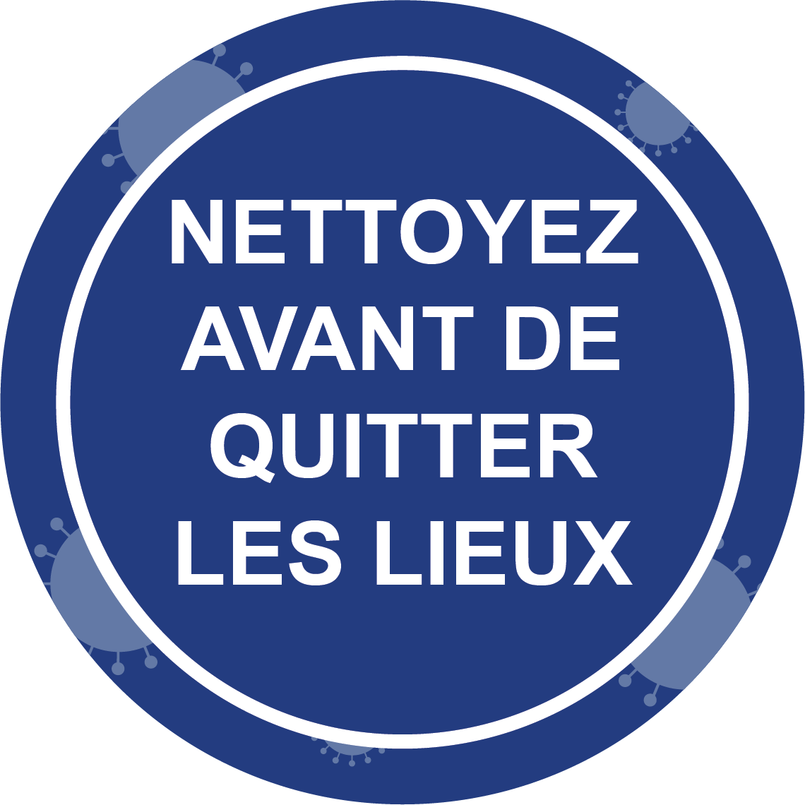 Autocollant Pr Vention Virus Nettoyer Avant De Quitter Les Lieux