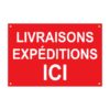 panneau temporaire livraisons et expéditions ici